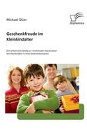 Geschenkfreude im Kleinkindalter