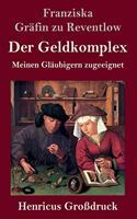 Geldkomplex (Großdruck)