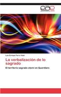La Verbalizacion de Lo Sagrado: (Spanish)