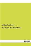 Pferde des Alterthums
