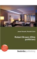 Robert Brown (Ohio Politician)