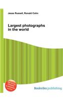 Largest Photographs in the World