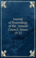Journal of Proceedings of the . Annual Council, Issues 19-23