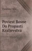 Poviest Bosne Do Propasti Kraljevstva