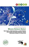 Moses Nelson Baker: (English)