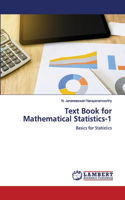 Text Book for Mathematical Statistics-1