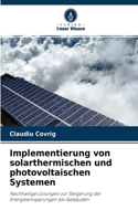 Implementierung von solarthermischen und photovoltaischen Systemen