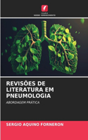 Revisões de Literatura Em Pneumologia