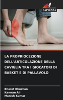 Propriocezione Dell'articolazione Della Caviglia Tra I Giocatori Di Basket E Di Pallavolo