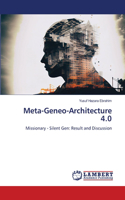 Meta-Geneo-Architecture 4.0