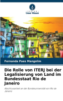 Die Rolle von ITERJ bei der Legalisierung von Land im Bundesstaat Rio de Janeiro