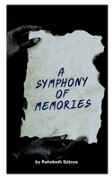 Symphony of Memories