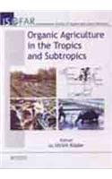 Organic Agriculture in the Tropics and Subtropics
