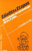 Edades & Etapas: Actividades de aprendizaje para 0-5 anos