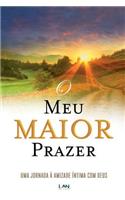 O Meu Maior Prazer