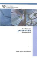 Handbook on Prisoner File Management: (Criminal Justice Handbook Series)
