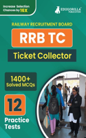 Rrb Tc: Ticket Collector Recruitment Exam Book 2023 (English Edition) Railway Recruitment Board 12 Practice Tests (1400 Solved MCQs) with Free Access To Onl