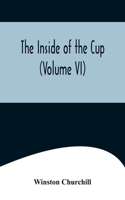 Inside of the Cup (Volume VI)