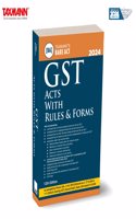 Taxmann's GST Acts with Rules & Forms [Bare Act] â€“ Authoritative Text of the Amended GST Acts & Rulesâ€”CGST | IGST | UTGST & GST (Compensation to States) with Forms & Annotations