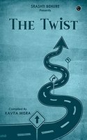 THE TWIST [Paperback] Kavita Misra