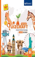 Quizcraft Class 8 (A Course in General Knowledge Includes Life Skills) NEP Compliant - Blueprint Education