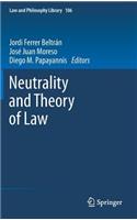 Neutrality and Theory of Law