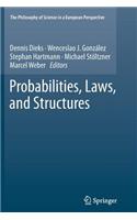 Probabilities, Laws, and Structures