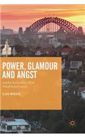 Power, Glamour and Angst