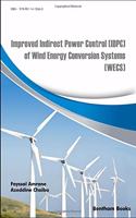 Improved Indirect Power Control (IDPC) of Wind Energy Conversion Systems (WECS)