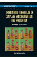 Determining Thresholds of Complete Synchronization, and Application