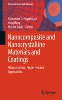 Nanocomposite and Nanocrystalline Materials and Coatings