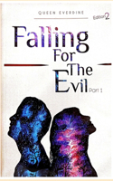 Falling For The Evil