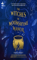 Witches of Moonshyne Manor