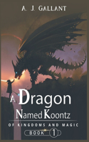 Dragon Named Koontz