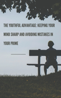 Youthful Advantage