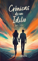 Crónicas de un Idilio