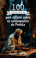 100 perguntas para refletir sobre os ensinamentos do Profeta