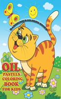 Oil Pastels Coloring Book: oil pastels animals coloring book for kids