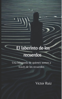 laberinto de los recuerdos
