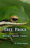 Tree Frogs: Nature's Singing Chorus(Love of Nature)