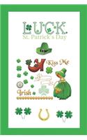 Luck. St. Patrick's Day
