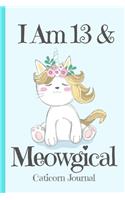 Caticorn Journal I Am 13 & Meowgical
