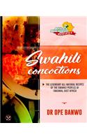 Swahili Concoctions
