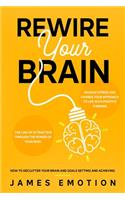 Rewire your Brain