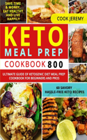 Keto Meal Prep Cookbook 800