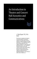 Introduction to Theatre and Concert Hall Acoustics and Communications