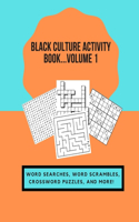 Black Culture Activity Book...Volume 1