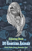 100 American Animals - Coloring Book - Koala, Panda, Llama, Anaconda, other