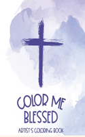 Color Me Blessed Artist's Coloring Book