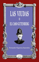 viudas o el caso Gutenberg